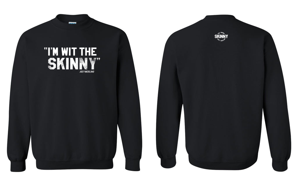 The Skinny "I'm Wit The Skinny" Clothing