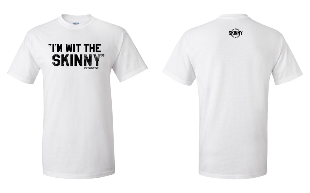The Skinny "I'm Wit The Skinny" Clothing
