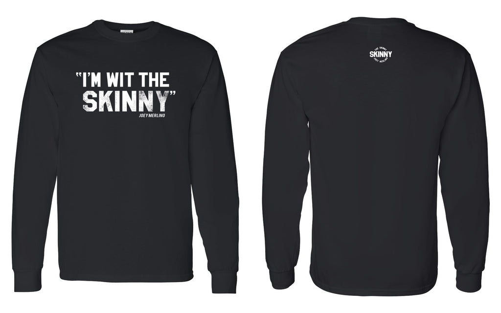 The Skinny "I'm Wit The Skinny" Clothing