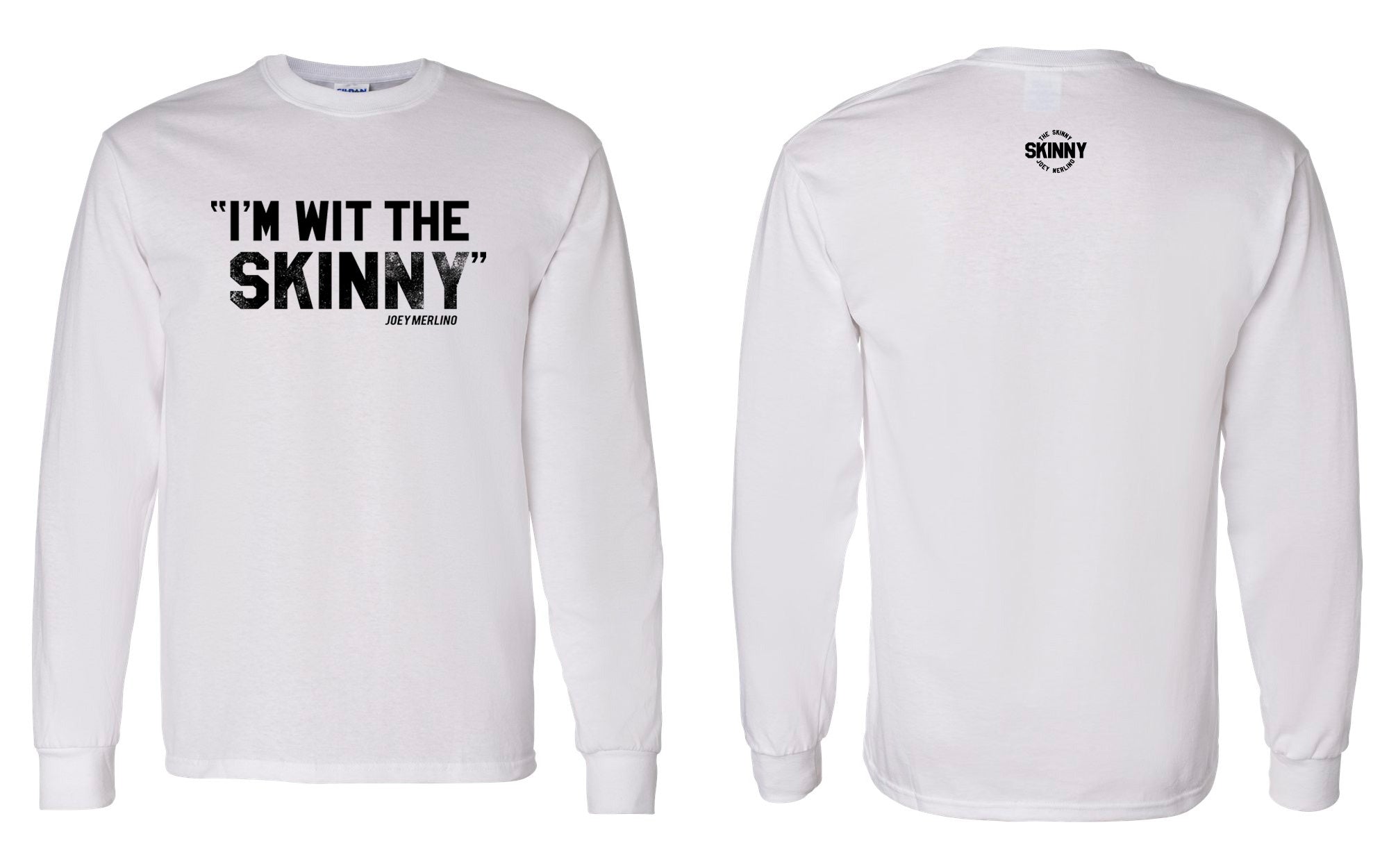 The Skinny "I'm Wit The Skinny" Clothing